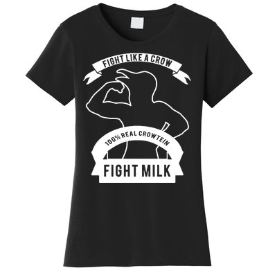 Fight Milk Women's T-Shirt