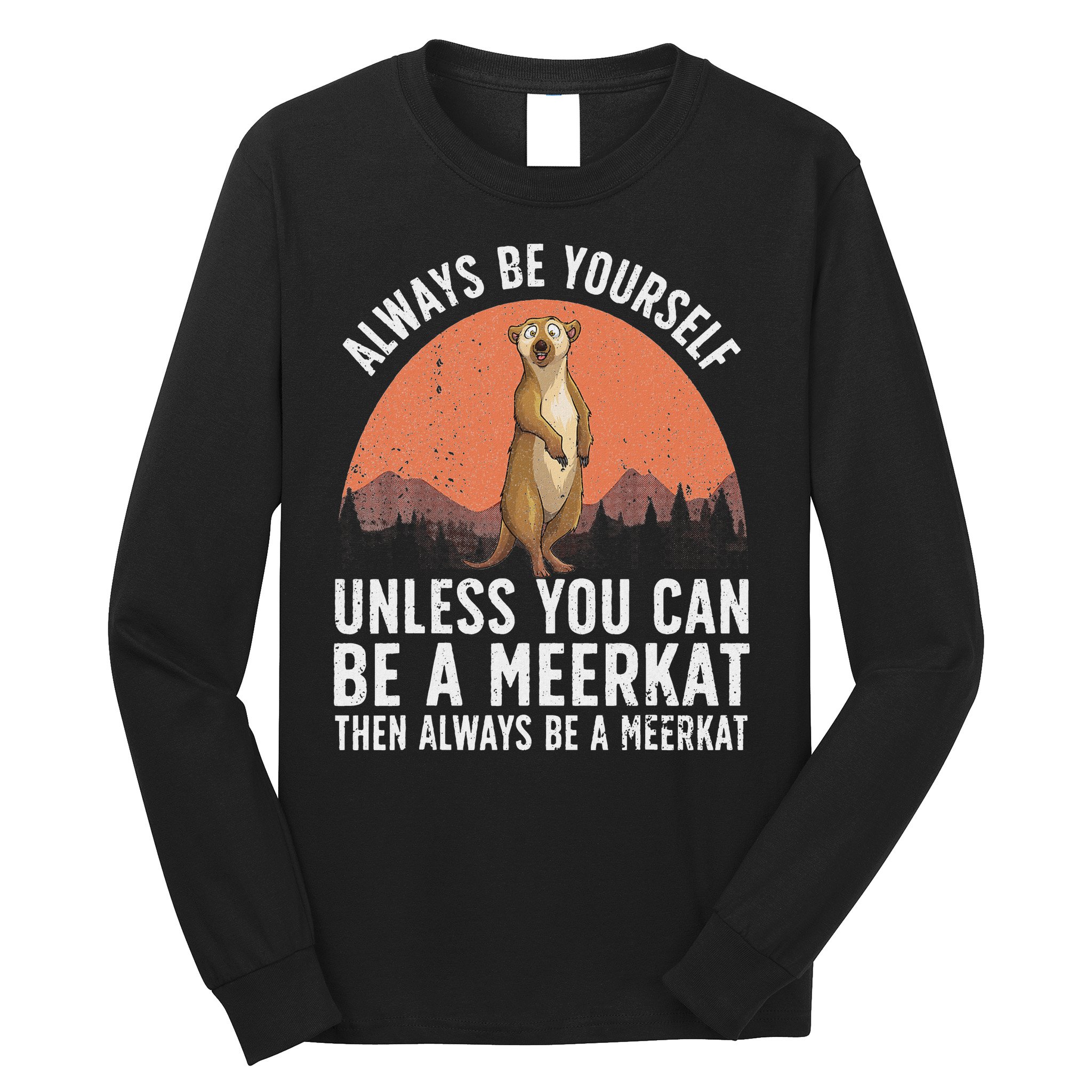 Funny Meerkat For Women Zoo Animal Ferret Meerkat Lovers Long Sleeve Shirt