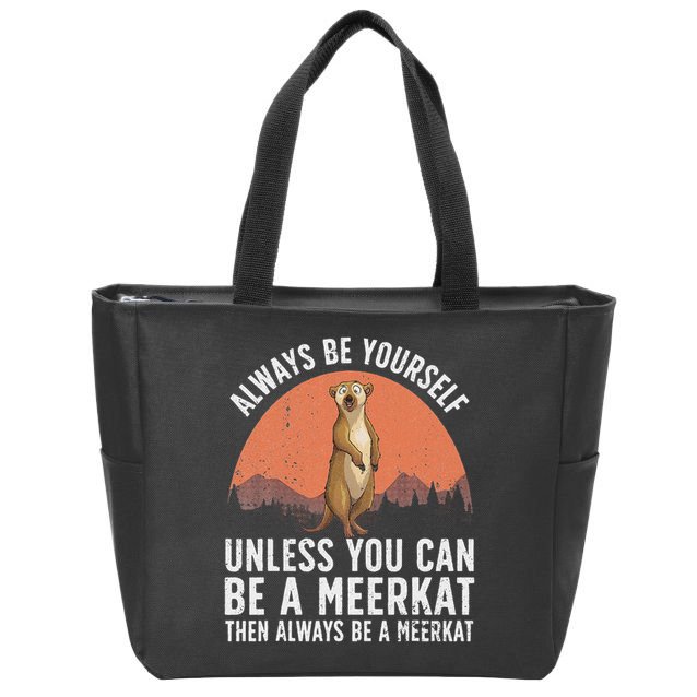 Funny Meerkat For Women Zoo Animal Ferret Meerkat Lovers Zip Tote Bag