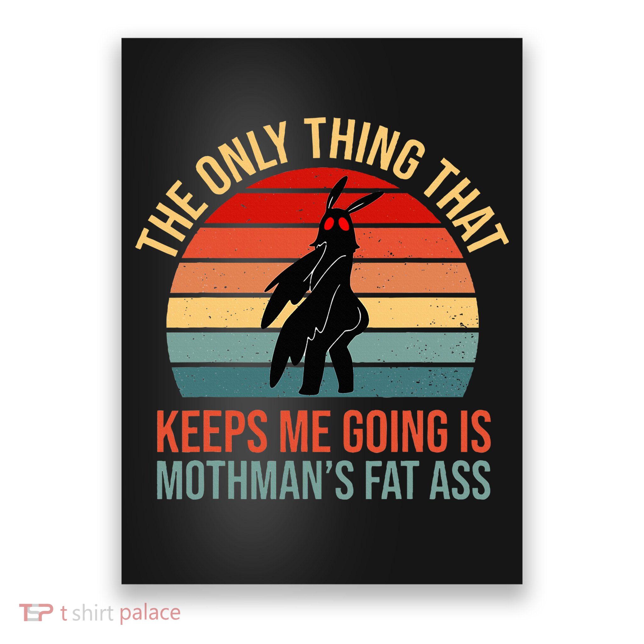Funny Mothman Fat Ass Vintage Cryptid Funny Mothman Poster