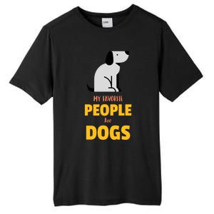 Funny My Favorite People Are Dogs V2 Gift Tall Fusion ChromaSoft Performance T-Shirt