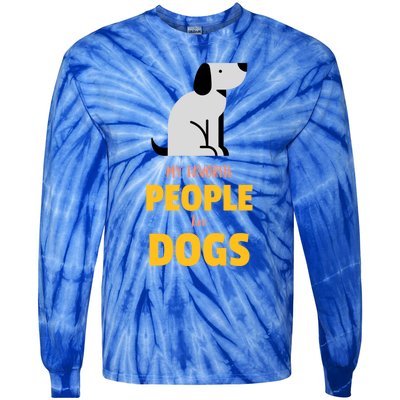 Funny My Favorite People Are Dogs V2 Gift Tie-Dye Long Sleeve Shirt