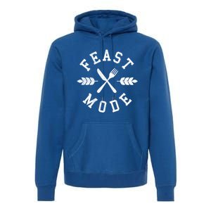 Feast Mode Fork And Knife Crossed Simple Thanksgiving Gift Premium Hoodie