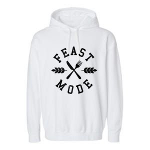 Feast Mode Fork And Knife Crossed Simple Thanksgiving Gift Garment-Dyed Fleece Hoodie