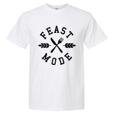 Feast Mode Fork And Knife Crossed Simple Thanksgiving Gift Garment-Dyed Heavyweight T-Shirt