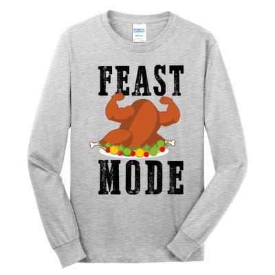 Feast Mode Funny Turkey Muscle Thanksgiving Gift Gift Tall Long Sleeve T-Shirt