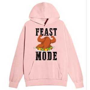 Feast Mode Funny Turkey Muscle Thanksgiving Gift Gift Urban Pullover Hoodie