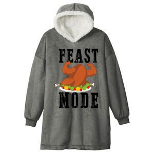 Feast Mode Funny Turkey Muscle Thanksgiving Gift Gift Hooded Wearable Blanket