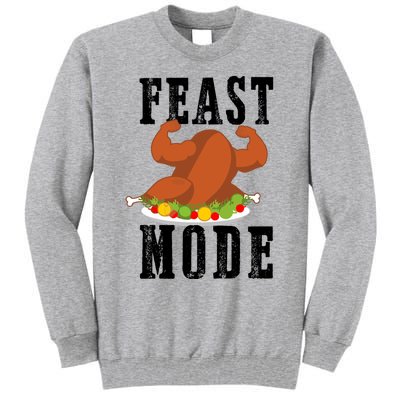 Feast Mode Funny Turkey Muscle Thanksgiving Gift Gift Tall Sweatshirt