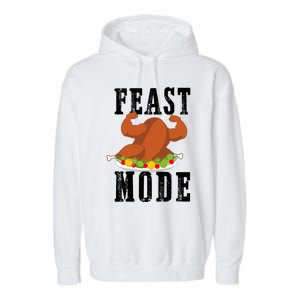 Feast Mode Funny Turkey Muscle Thanksgiving Gift Gift Garment-Dyed Fleece Hoodie