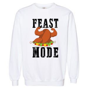 Feast Mode Funny Turkey Muscle Thanksgiving Gift Gift Garment-Dyed Sweatshirt