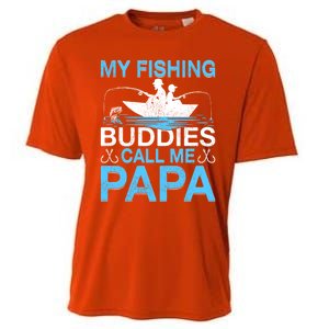 Funny My Fishing Buddies Call Papa Fishing Father's Day Meaningful Gift Cooling Performance Crew T-Shirt