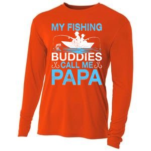 Funny My Fishing Buddies Call Papa Fishing Father's Day Meaningful Gift Cooling Performance Long Sleeve Crew