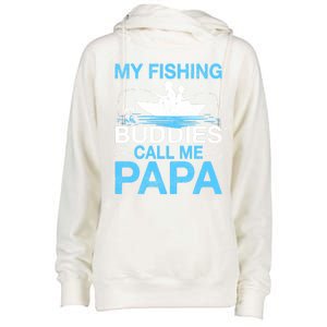 Funny My Fishing Buddies Call Papa Fishing Father's Day Meaningful Gift Womens Funnel Neck Pullover Hood