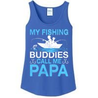 Funny My Fishing Buddies Call Papa Fishing Father's Day Meaningful Gift Ladies Essential Tank