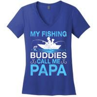 Funny My Fishing Buddies Call Papa Fishing Father's Day Meaningful Gift Women's V-Neck T-Shirt