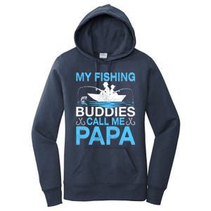 Funny My Fishing Buddies Call Papa Fishing Father's Day Meaningful Gift Women's Pullover Hoodie