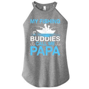 Funny My Fishing Buddies Call Papa Fishing Father's Day Meaningful Gift Women's Perfect Tri Rocker Tank