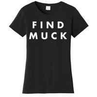 Find Muck Women's T-Shirt