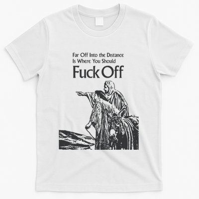 Funny Meme Fuck Off T-Shirt
