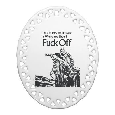 Funny Meme Fuck Off Ceramic Oval Ornament