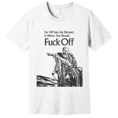 Funny Meme Fuck Off Premium T-Shirt