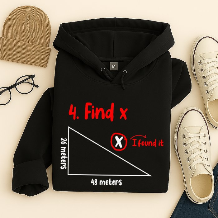Funny Math Find X Diagram Triangle Lover Hoodie