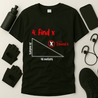 Funny Math Find X Diagram Triangle Lover T-Shirt