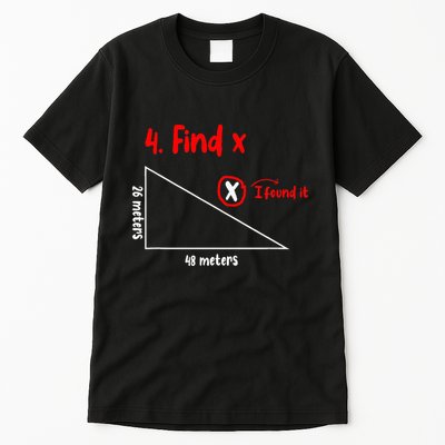 Funny Math Find X Diagram Triangle Lover Tall T-Shirt