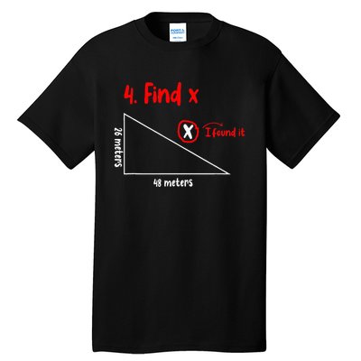 Funny Math Find X Diagram Triangle Lover Tall T-Shirt