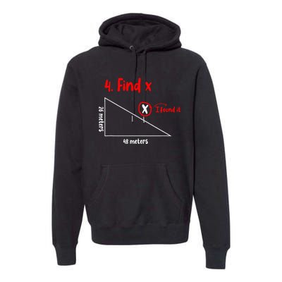 Funny Math Find X Diagram Triangle Lover Premium Hoodie