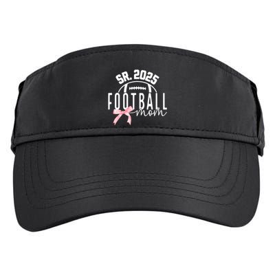 Football Mom For High College Football Mama Senior 2025 Funny Gift Adult Drive Performance Visor