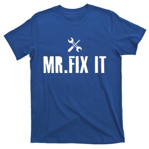 Funny Mr Fix Igift Mechanics Fixologists Repair Gift T-Shirt