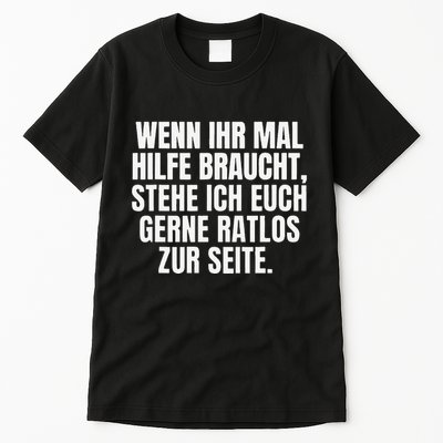 Funny Motif Funny Saying Funny Tall T-Shirt