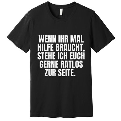 Funny Motif Funny Saying Funny Premium T-Shirt