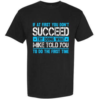 Funny Mike Garment-Dyed Heavyweight T-Shirt