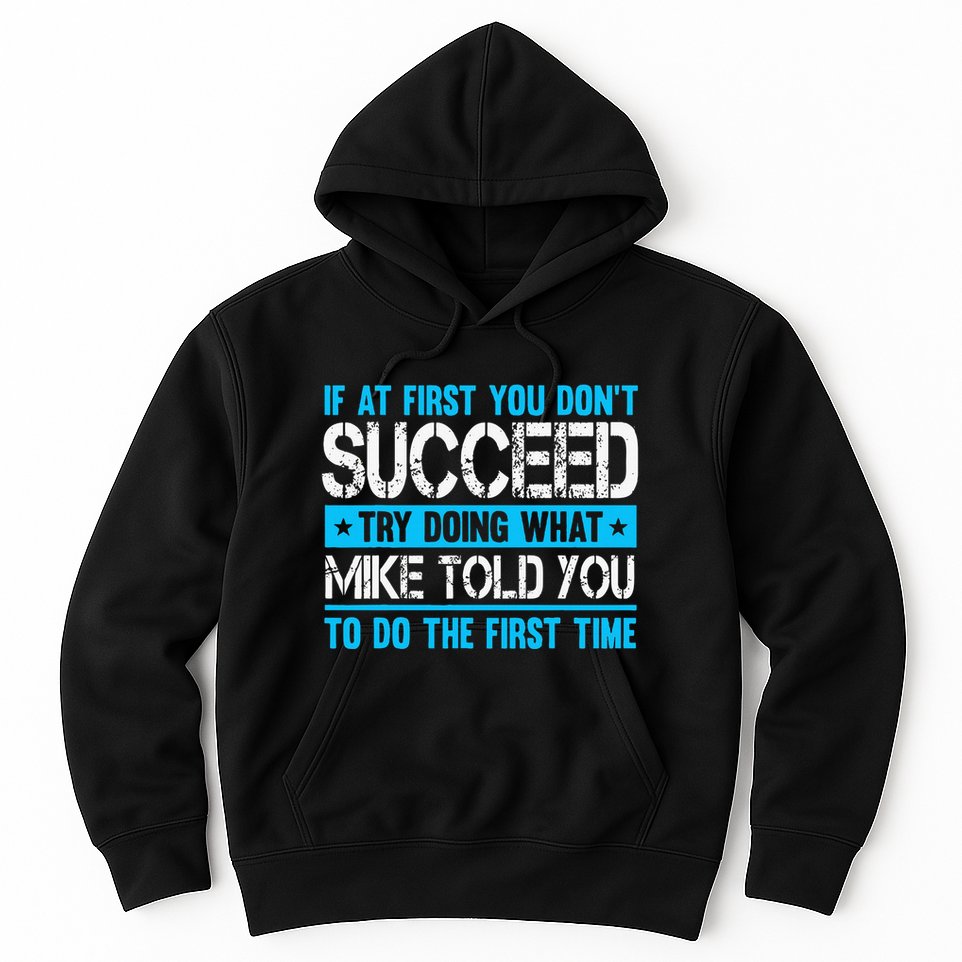 Funny Mike Hoodie