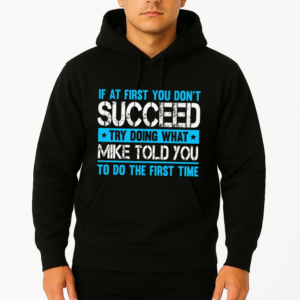 Funny Mike Hoodie