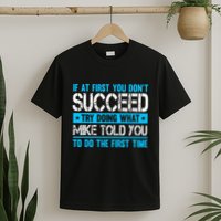 Funny Mike T-Shirt