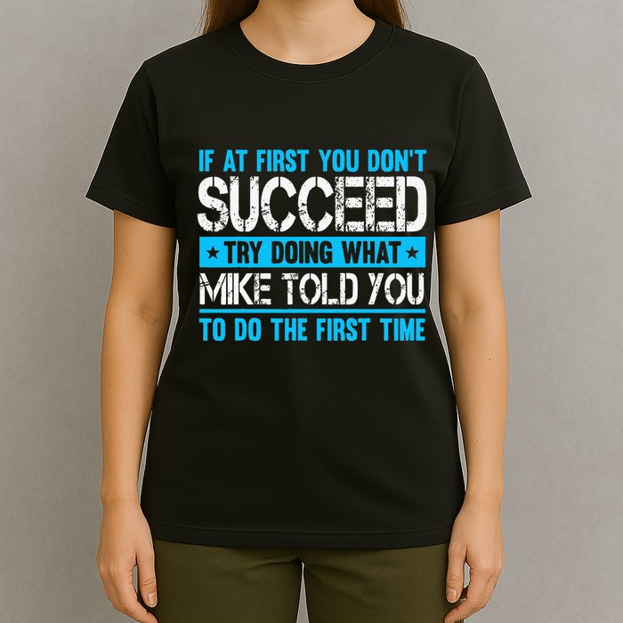 Funny Mike T-Shirt