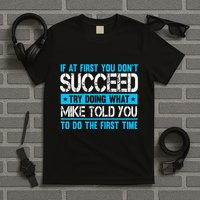 Funny Mike T-Shirt