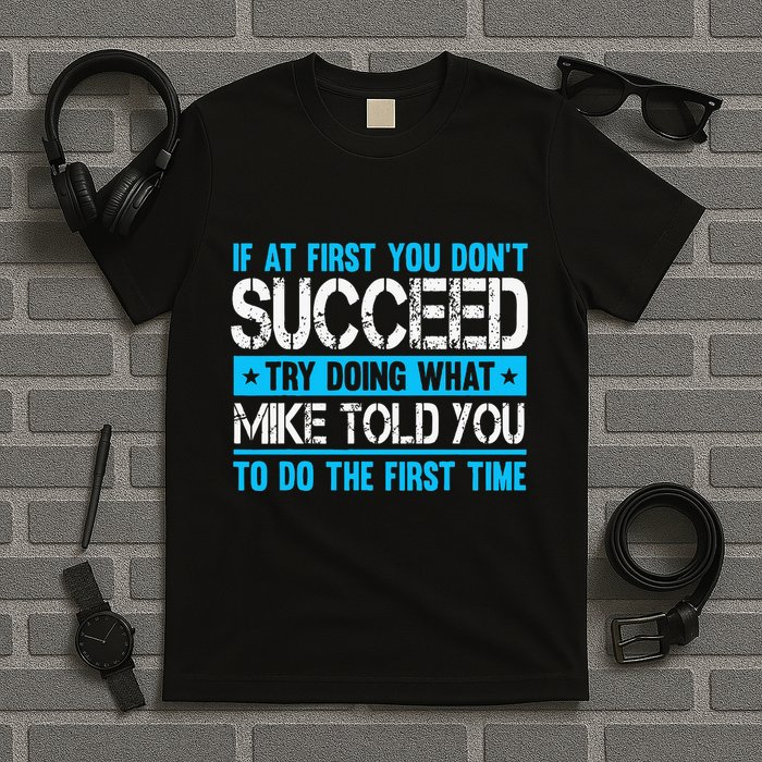 Funny Mike T-Shirt