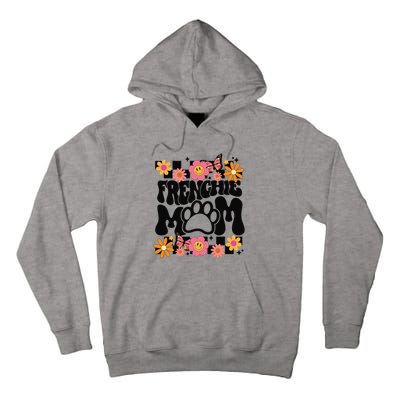 Frenchie Mom French Bulldog Tall Hoodie