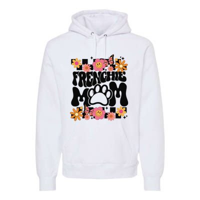 Frenchie Mom French Bulldog Premium Hoodie