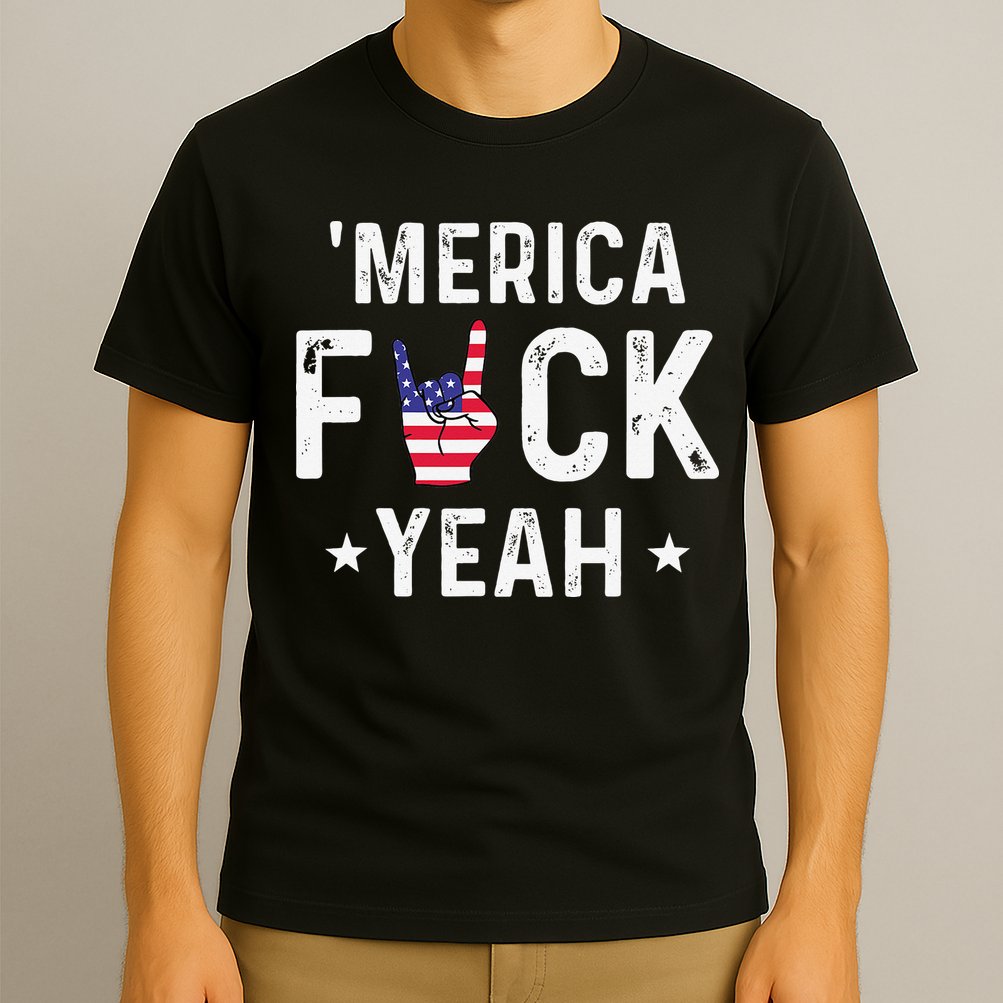 Funny Merica Fuck Yeah 4th Of July T-Shirt