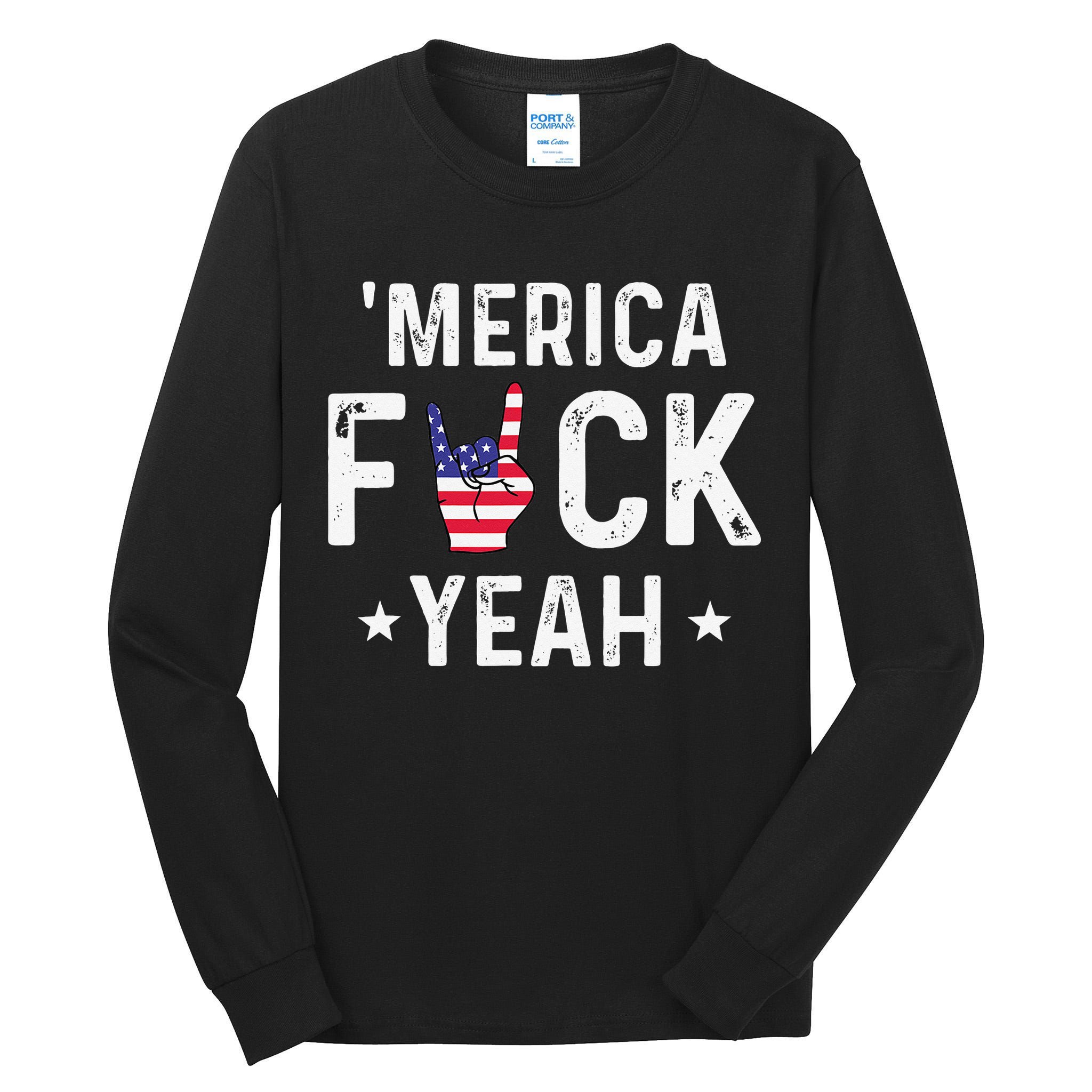 Funny Merica Fuck Yeah 4th Of July Tall Long Sleeve T-Shirt