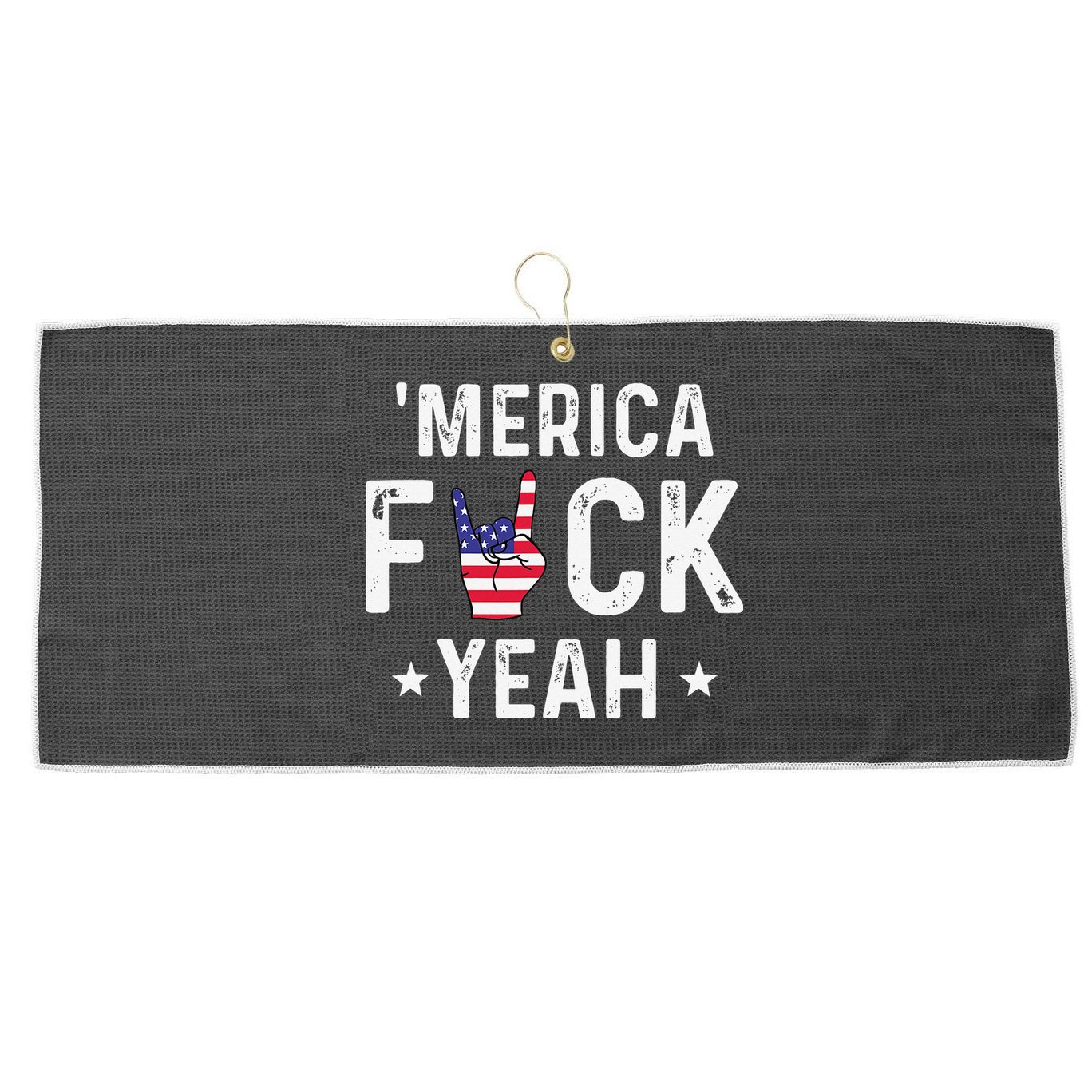 Funny Merica Fuck Yeah 4th Of July Large Microfiber Waffle Golf Towel