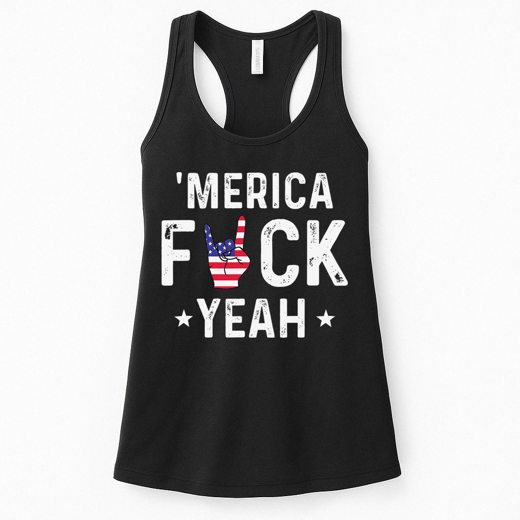 Funny Merica Fuck Yeah 4th Of July Womens Tank Top