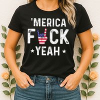 Funny Merica Fuck Yeah 4th Of July Womens T-Shirt