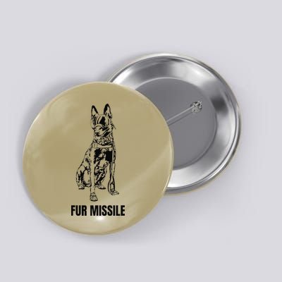 Fur Missile Funny Black Belgian Malinois Dog Button